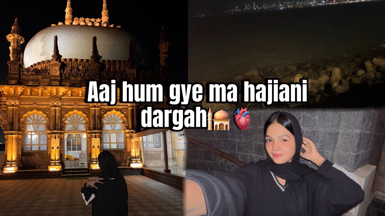 Aaj hum gye ma-hajiani dargah🕌🫀 | SARAH’S VLOG