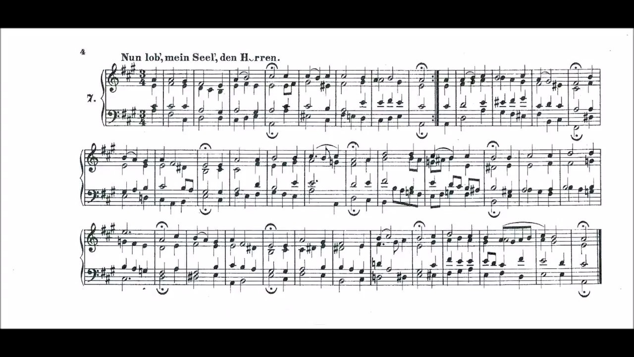 Nun lob' mein' Seel', den Herren  (Chorale No  7) Now praise, my soul, the Lord