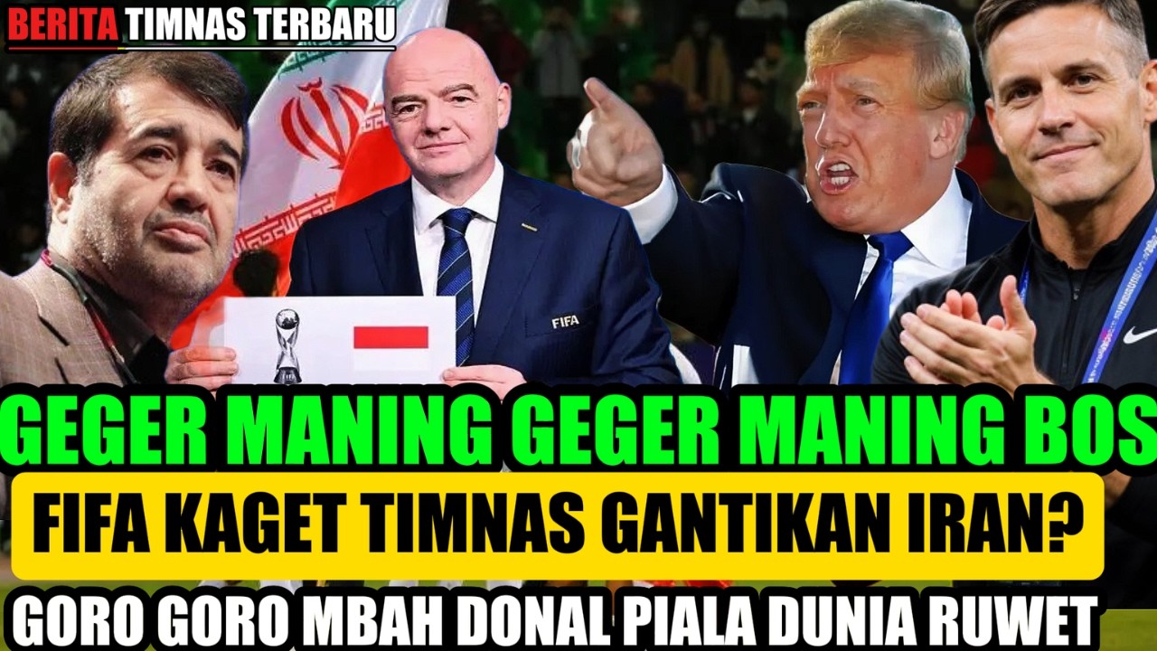 FIFA KAGET‼️TIMNAS INDONESIA DISEBUT GANTIKAN IRAN DI PIALA DUNIA 2026!?
