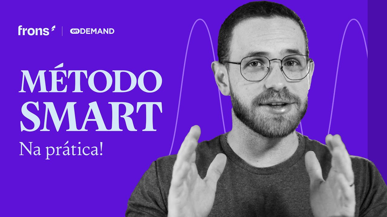 Como fazer o M&Eacute;TODO SMART - Criando metas inteligentes na pr&aacute;tica!