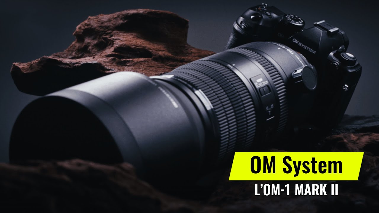 OM SYSTEM ex Olympus : les nouveautés de l’OM-1 Mark II dédié photo animalière, paysage et nature !