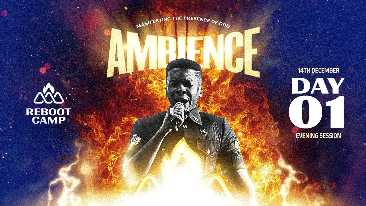 AMBIENCE : THE AMBIENCE OF GOD IN SALVATION | DAY 1 | 14TH DECEMBER | CELEBRATION CHURCH GLOBAL