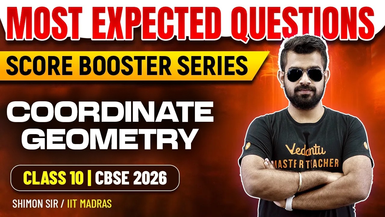 Coordinate Geometry | Most Expected Questions | Score Booster | Class 10 CBSE 2026 | Shimon Sir