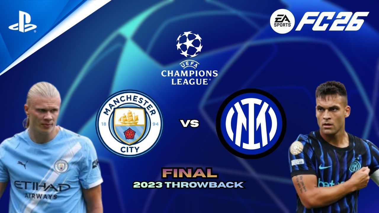 FC 26 - Man City vs Inter Milan | Champions League Final | Throwback Matchup | PS5™ Gameplay [4K60]