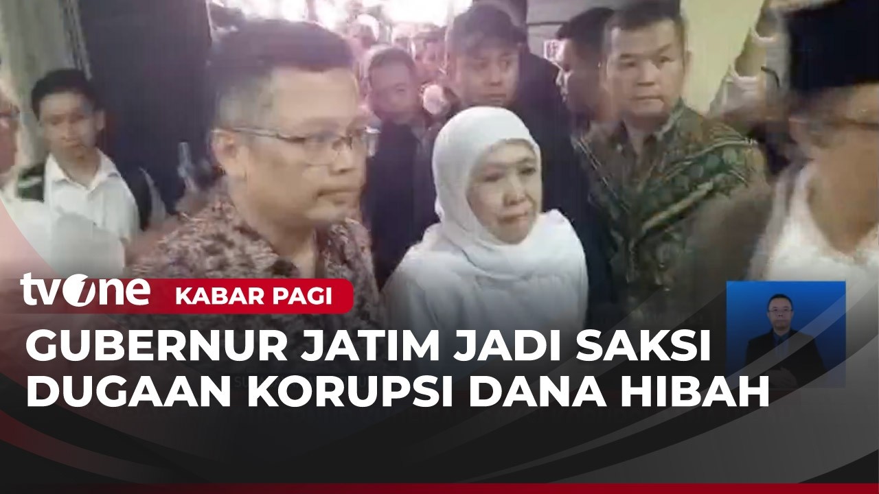Gubernur Jatim Khofifah jadi Saksi Korupsi Dana Hibah | Kabar Pagi