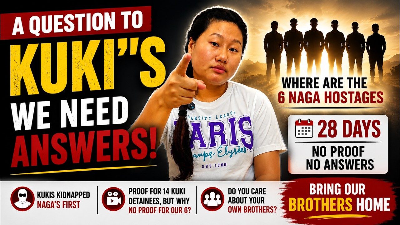 Questions to the Kuki's | Manipur Government Supporting Kuki? |Kuki vs Naga | Manipur News | 6 NAGA