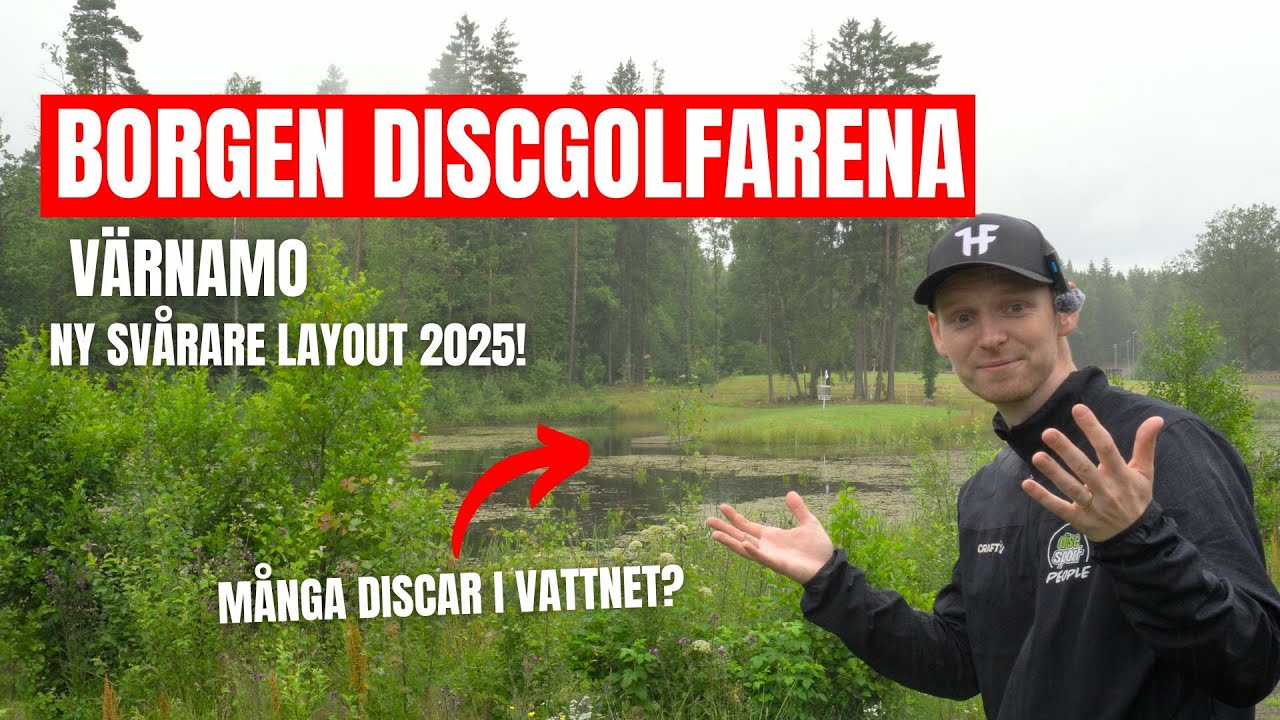 Nyare svensk TOPPBANA?! - Borgen Discgolfarena i Värnamo!