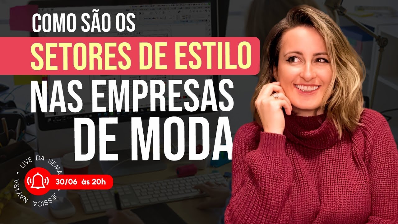 COMO FUNCIONA O SETOR DE ESTILO DENTRO DE EMPRESAS DE MODA