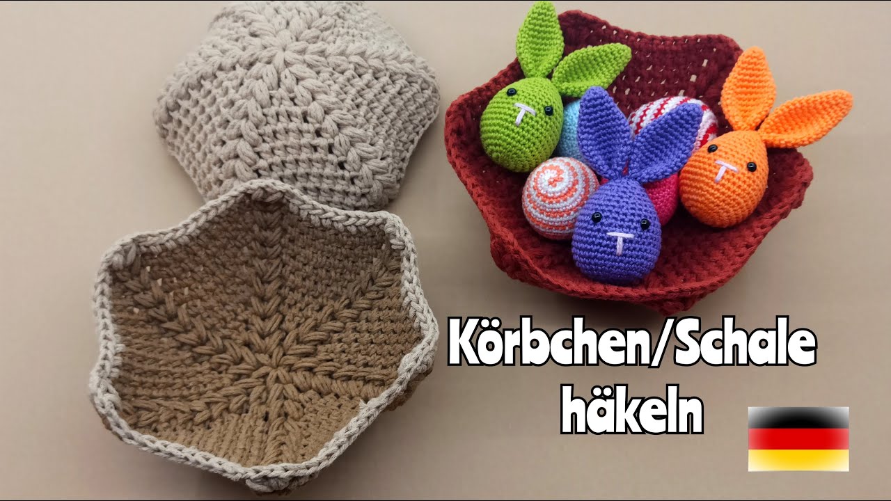 Körbchen oder Schale häkeln - Ostern - Dekoration