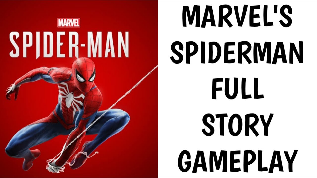 MARVEL SPIDERMAN FULL STORY GAMEPLAY || PLAYSTATION 4 || BEN'S CRITIQUE