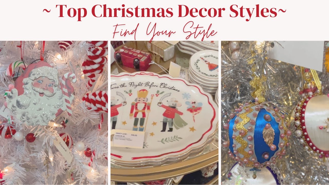 Find Your Christmas Decor Style  ~ Cottage, Classic, Farmhouse, Vintage and Neutral Christmas Decor