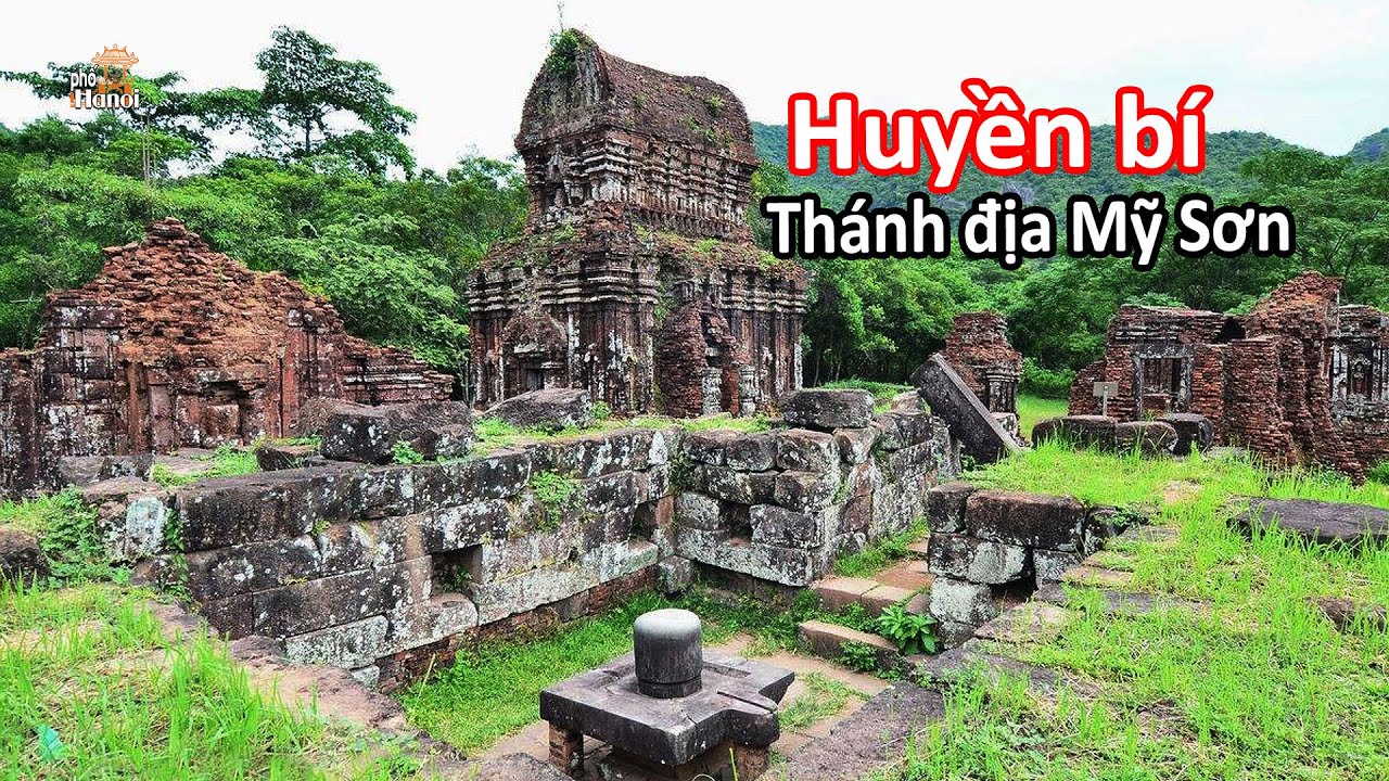 Thánh Địa Mỹ Sơn huyền bí một di sản nhân loại ở Quảng Nam #hnp