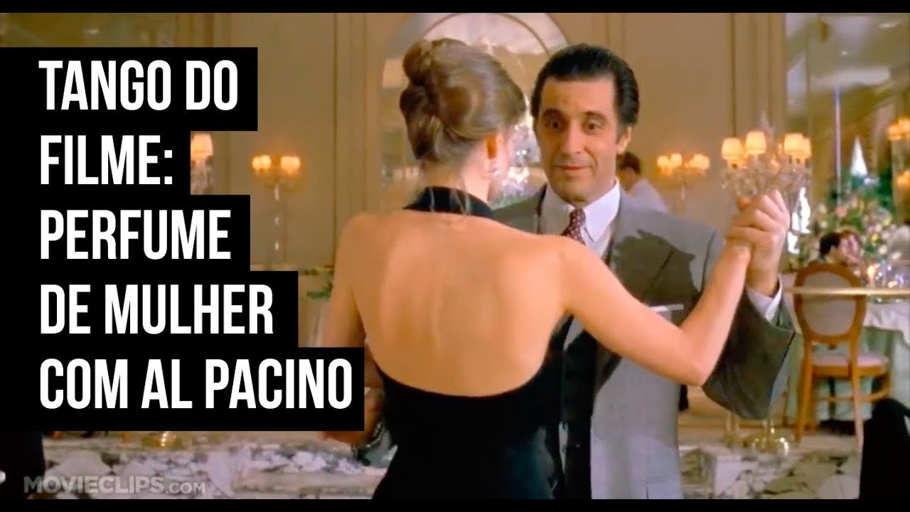 Tango Perfume de Mulher - Al Pacino