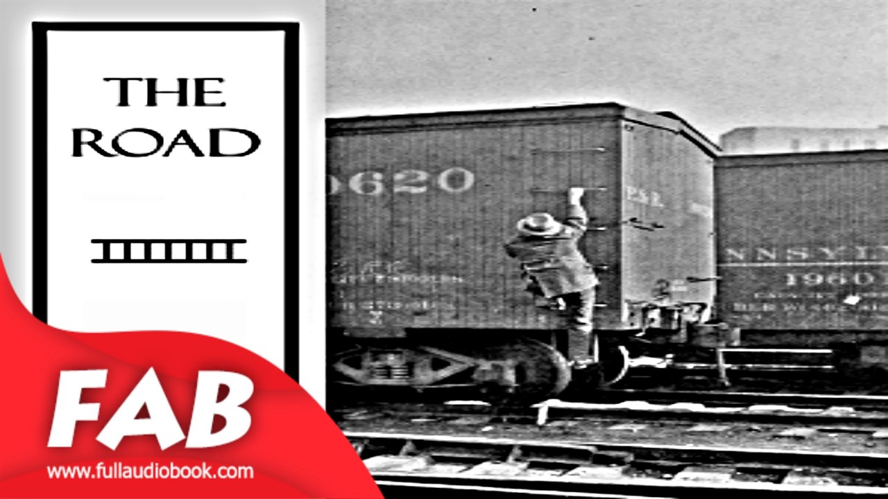 The Road Full Audiobook by Jack LONDON by Short Stories, Single Author Collections
