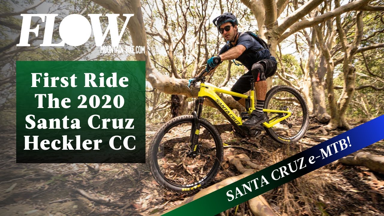 First Ride | 2020 Santa Cruz Heckler CC, e-MTB