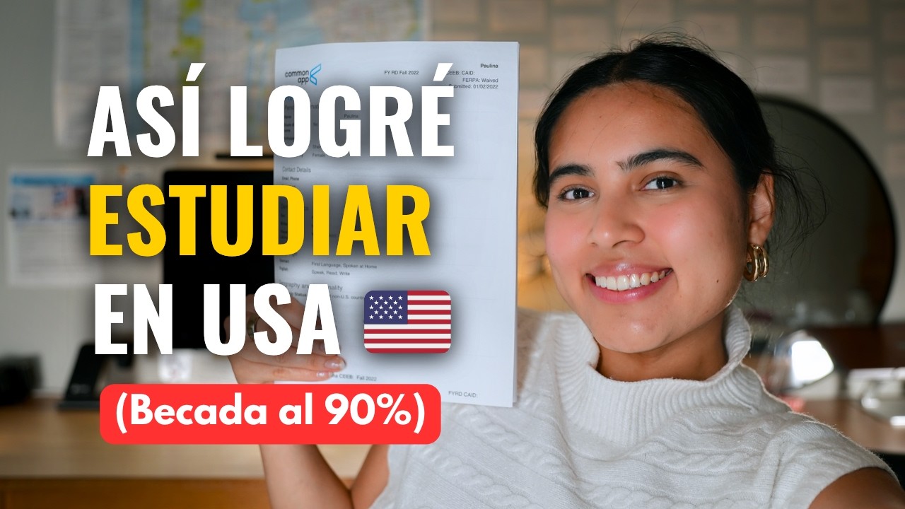 ¿Cómo conseguir una BECA para estudiar en USA? | 5 cosas que aprendí + mi Common App