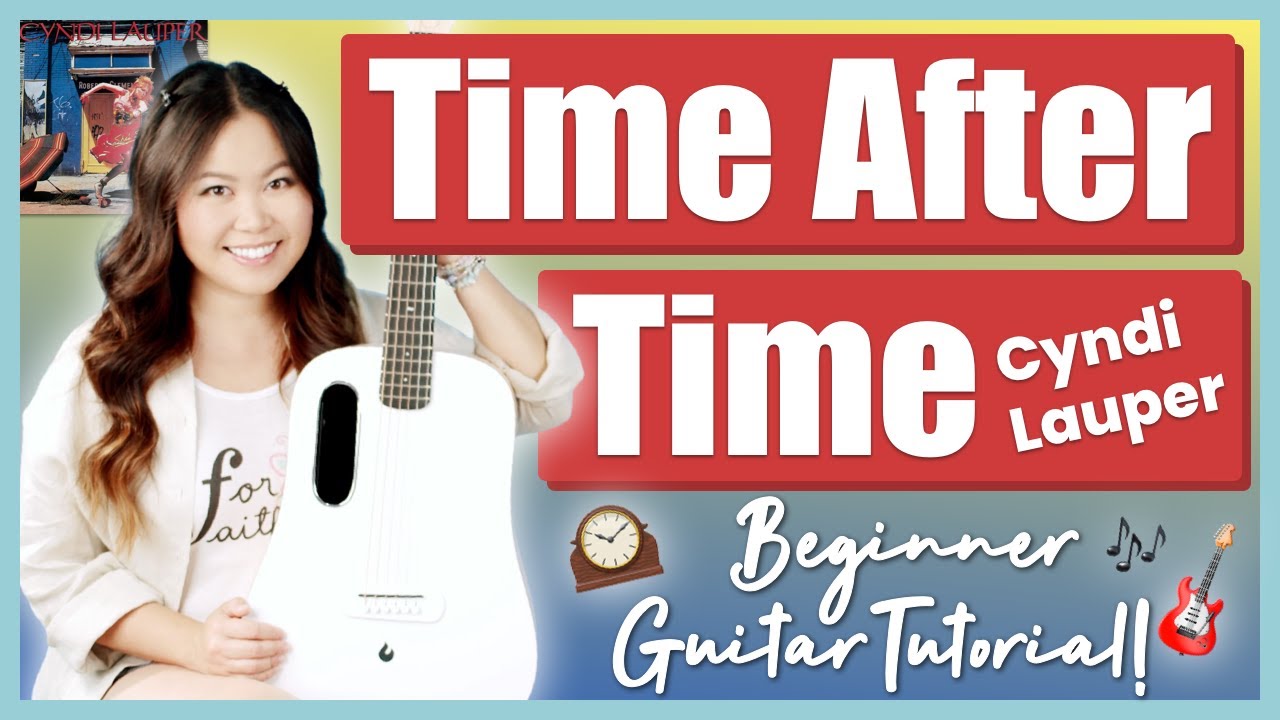 Time After Time Cyndi Lauper Beginner Guitar Tutorial EASY Lesson | Chords, Strumming & Play-Along!
