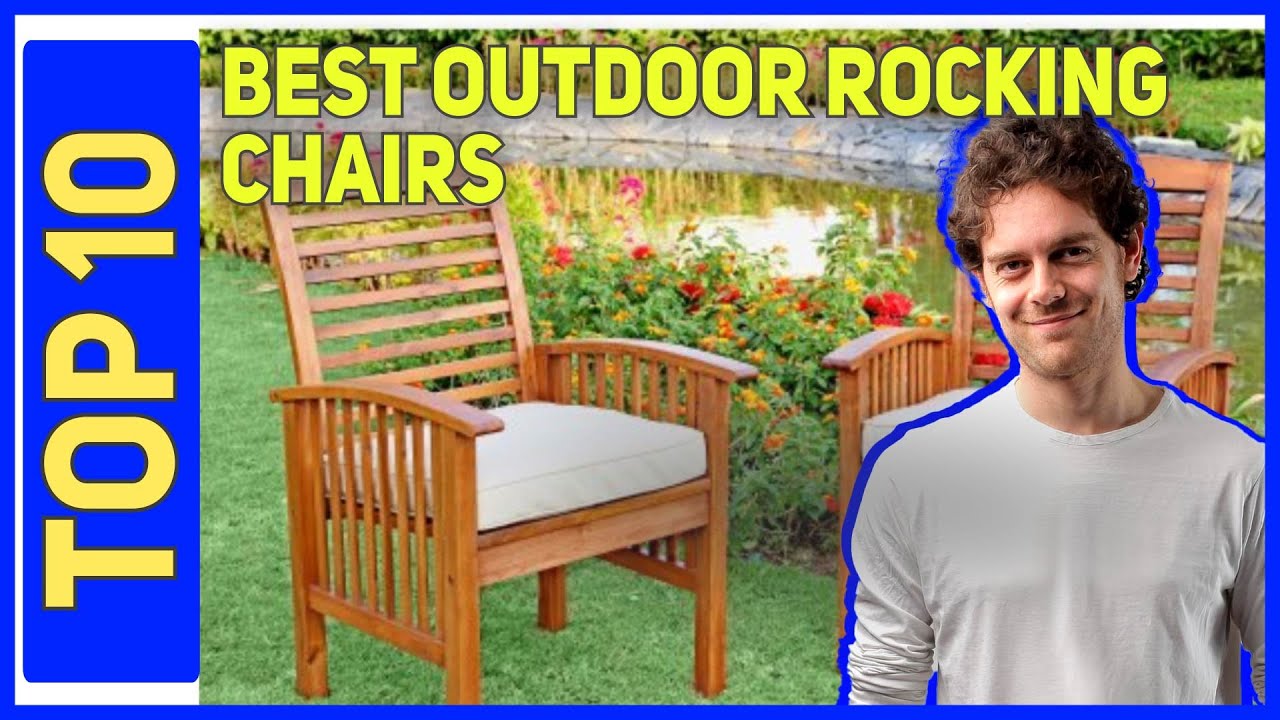 Best Outdoor Rocking Chairs in 2023 [Top 10 Best Outdoor Rocking Chairs]