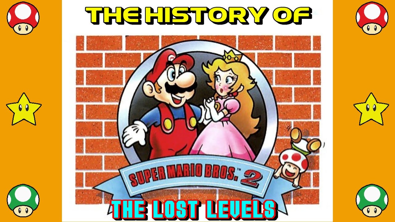 The History of Super Mario Bros.  The Lost Levels - console documentary