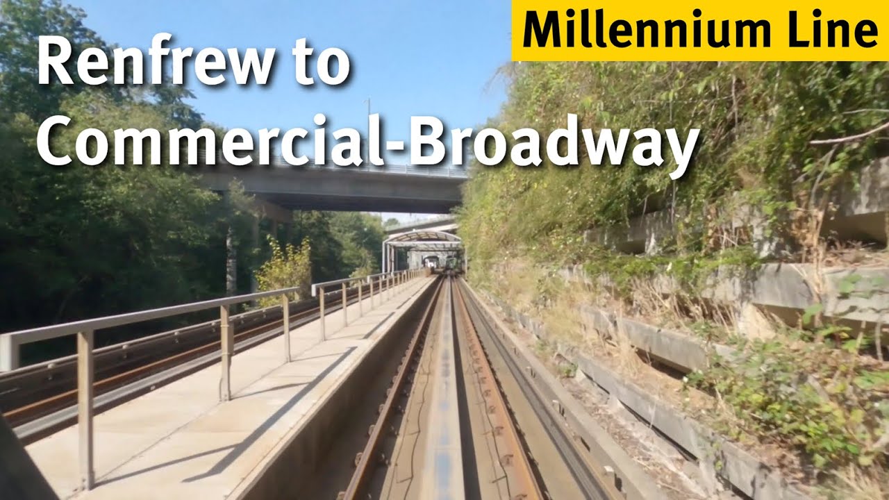 Vancouver SkyTrain - Renfrew to Commercial-Broadway [Millennium Line] | Station-to-Station Ride