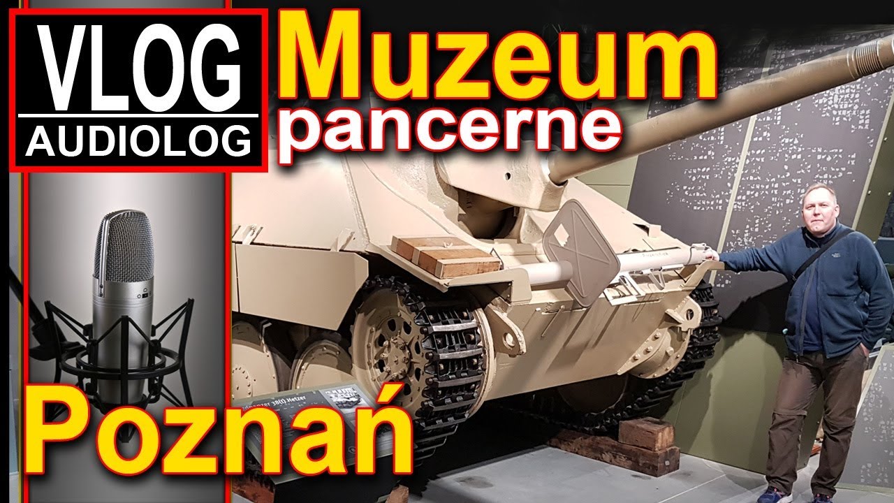 Muzeum pancerne w Poznaniu - fantastyczne miejsce