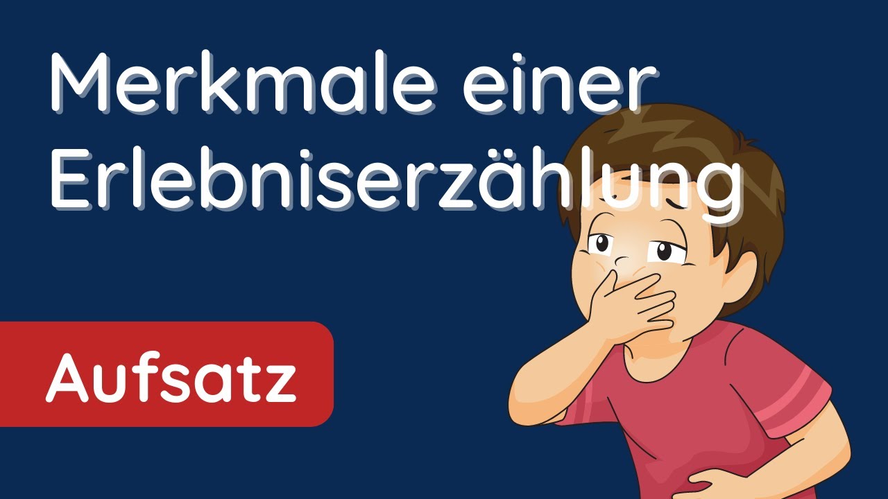7 Schritte für eine ✅ richtig gute Erlebniserzählung