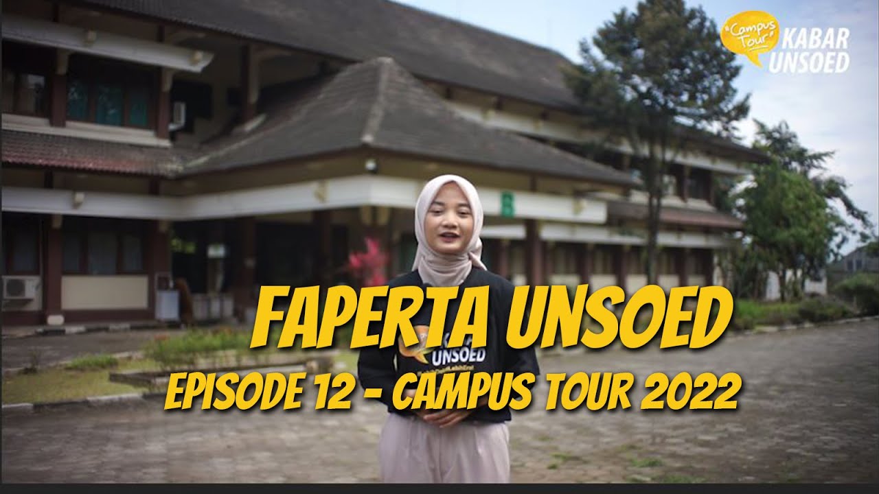 Campus Tour Episode 12 - Fakultas Pertanian (Faperta) UNSOED
