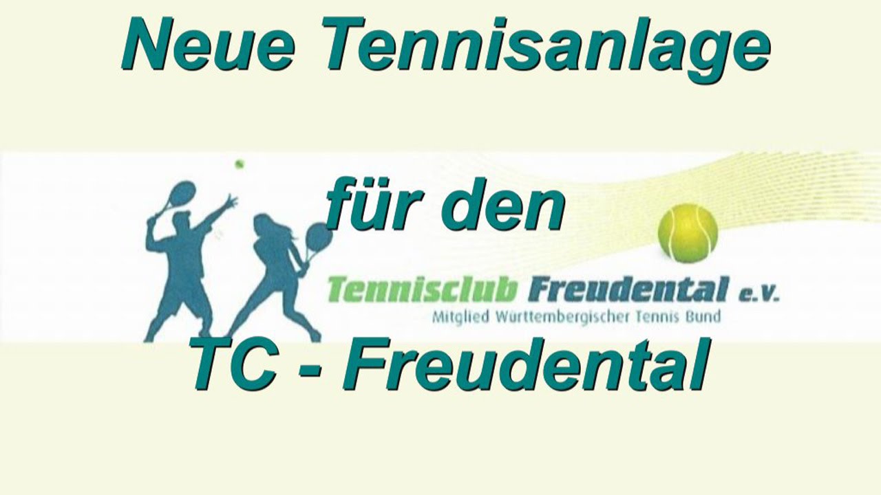 Seit 1983: 32 Jahre Tennisanlage TC-Freudental