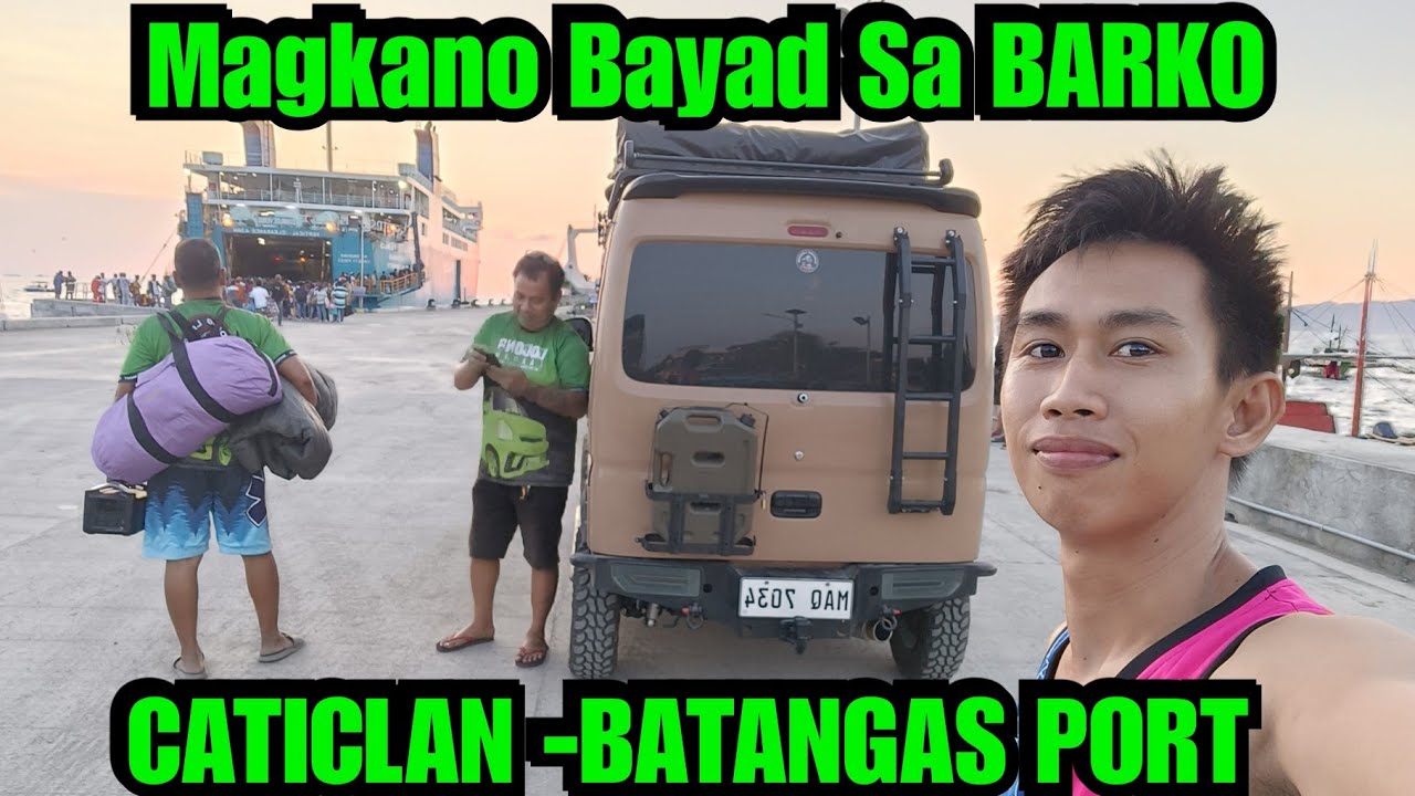Magkano Bayad Sasakyan Caticlan-Batangas Port!