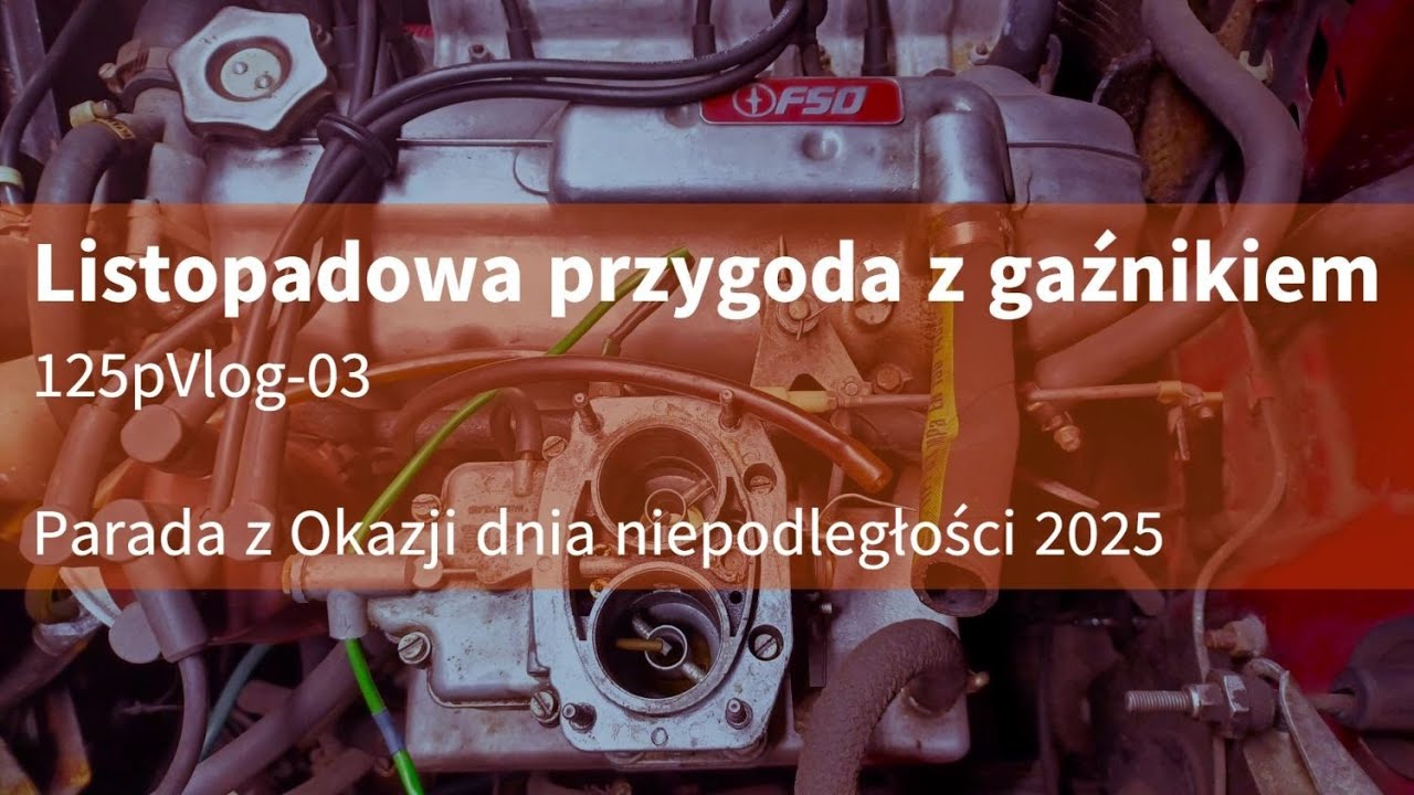 Listopadowa przygoda z gaźnikiem - 125pVlog - Parada z okazji Dnia Niepodległości 2025
