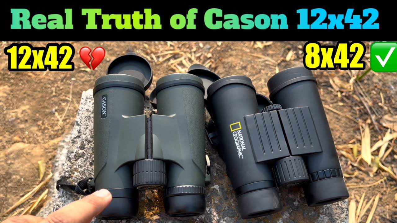 Cason 12x42 Binocular vs Bresser National Geographic 8x42 Binocular Truth