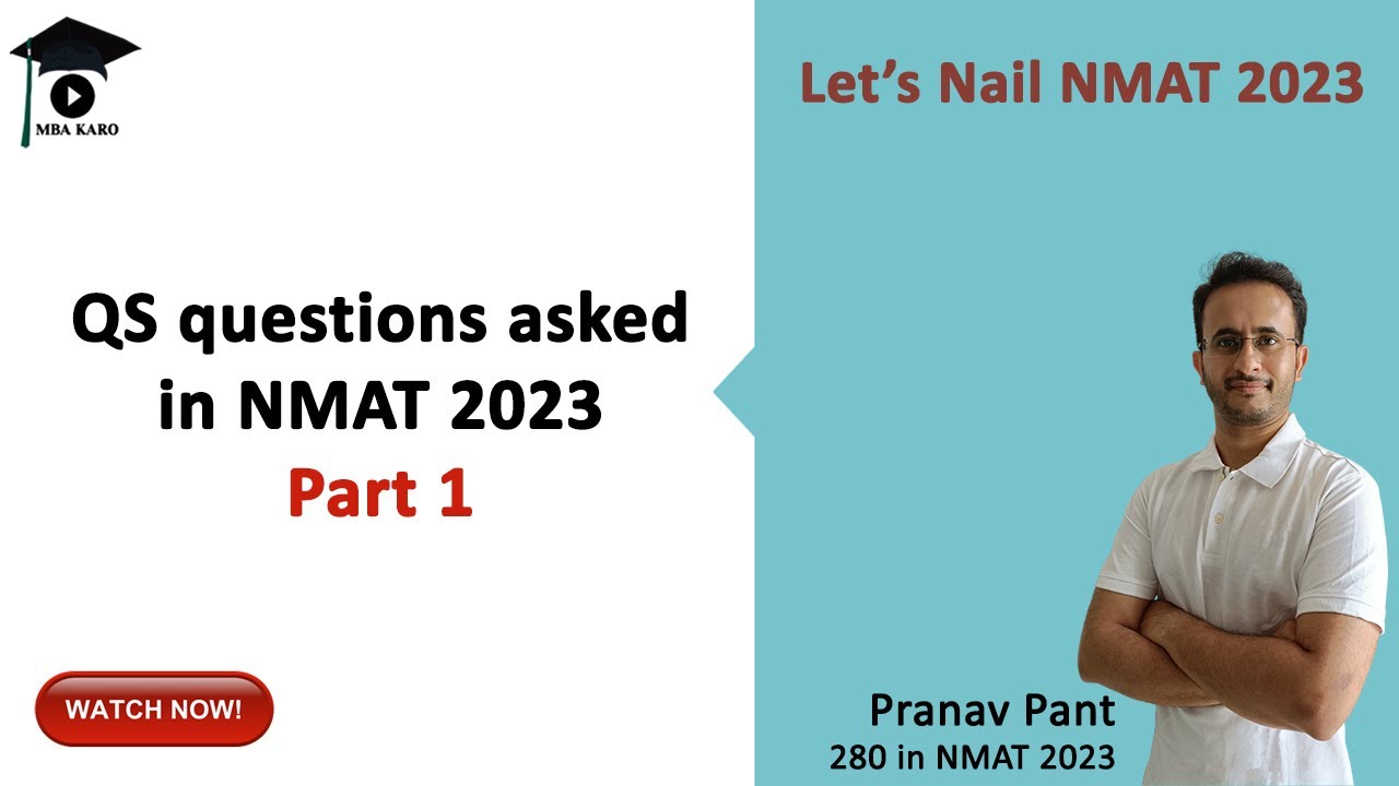 QS Questions Asked in NMAT 2023 | Replica of Questions asked in NMAT | Let's Nail NMAT 2023