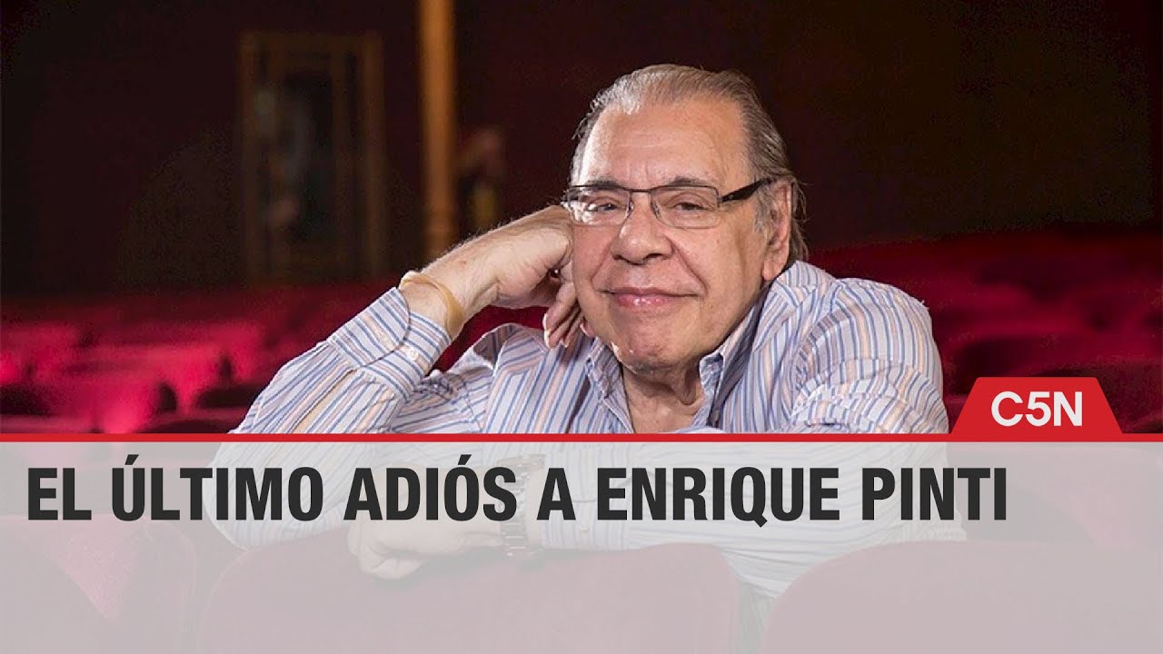 EL ÚLTIMO ADIÓS a ENRIQUE PINTI