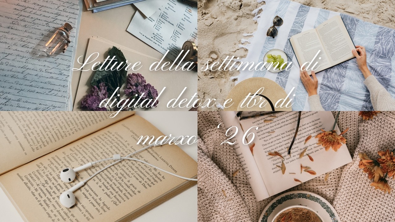 Le letture della settimana di digital detox + intenzioni di lettura per marzo 26 (alias TBR)