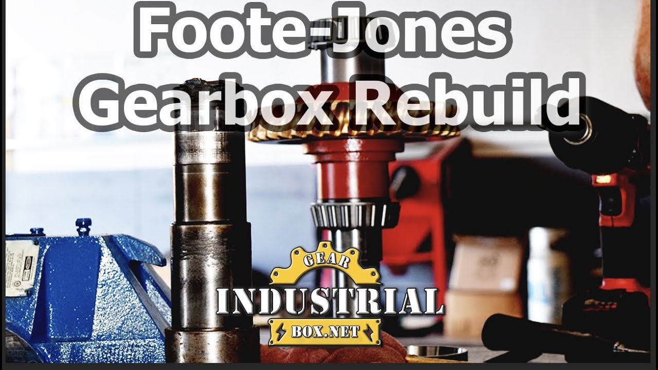 Foote Jones Gearbox Rebuild