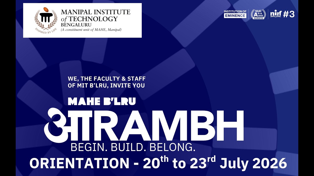 | AARAMBH 2026 &ndash; Orientation Program | Manipal Institute of Technology Bengaluru | Day 3 |