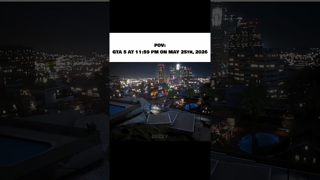POV: GTA V ON MAY 25TH, 2026 AT 11:59 PM 😭🙏 #gta5 #gta5online #rockstargames #shorts
