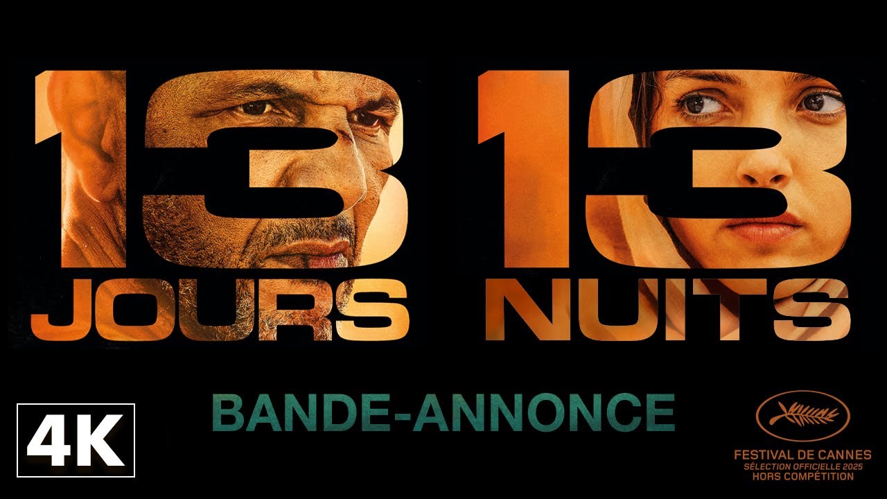 13 Jours 13 Nuits - Bande-annonce officielle 4K