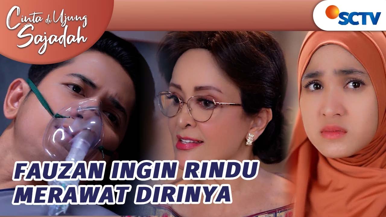 Fauzan Ingin Rindu yang Merawatnya | Cinta Di Ujung Sajadah - Episode 66