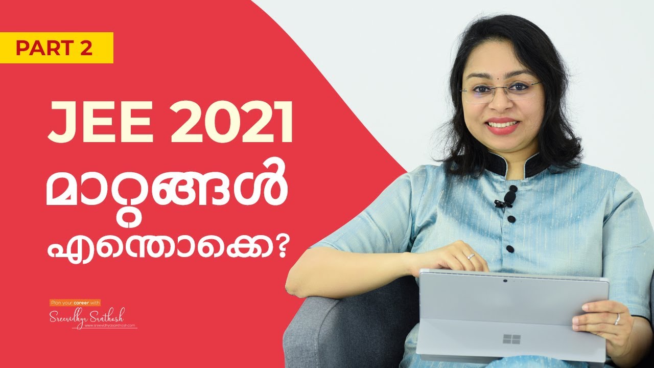 JEE Main 2021 | JEE 2021 Exam date |  JEE 2021 syllabus | JEE Main Registration | Part 2