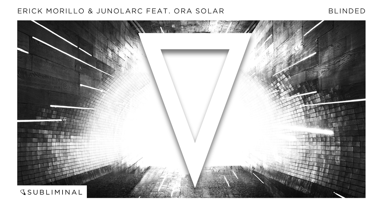 Erick Morillo & Junolarc feat. Ora Solar - Blinded (Extended Mix)