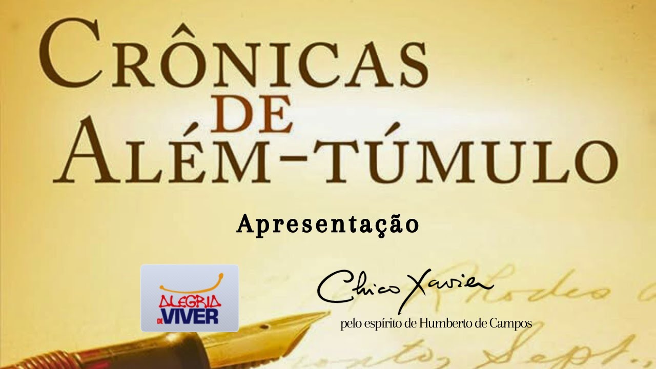 01 - Crônicas de Além-Túmulo - Apresentação