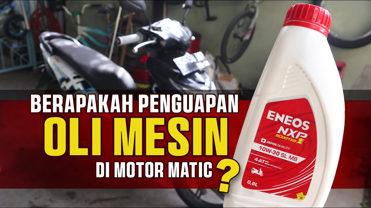 OLI MESIN 2 BULAN PEMAKAIAN ENEOS NXP DI MOTOR MATIC