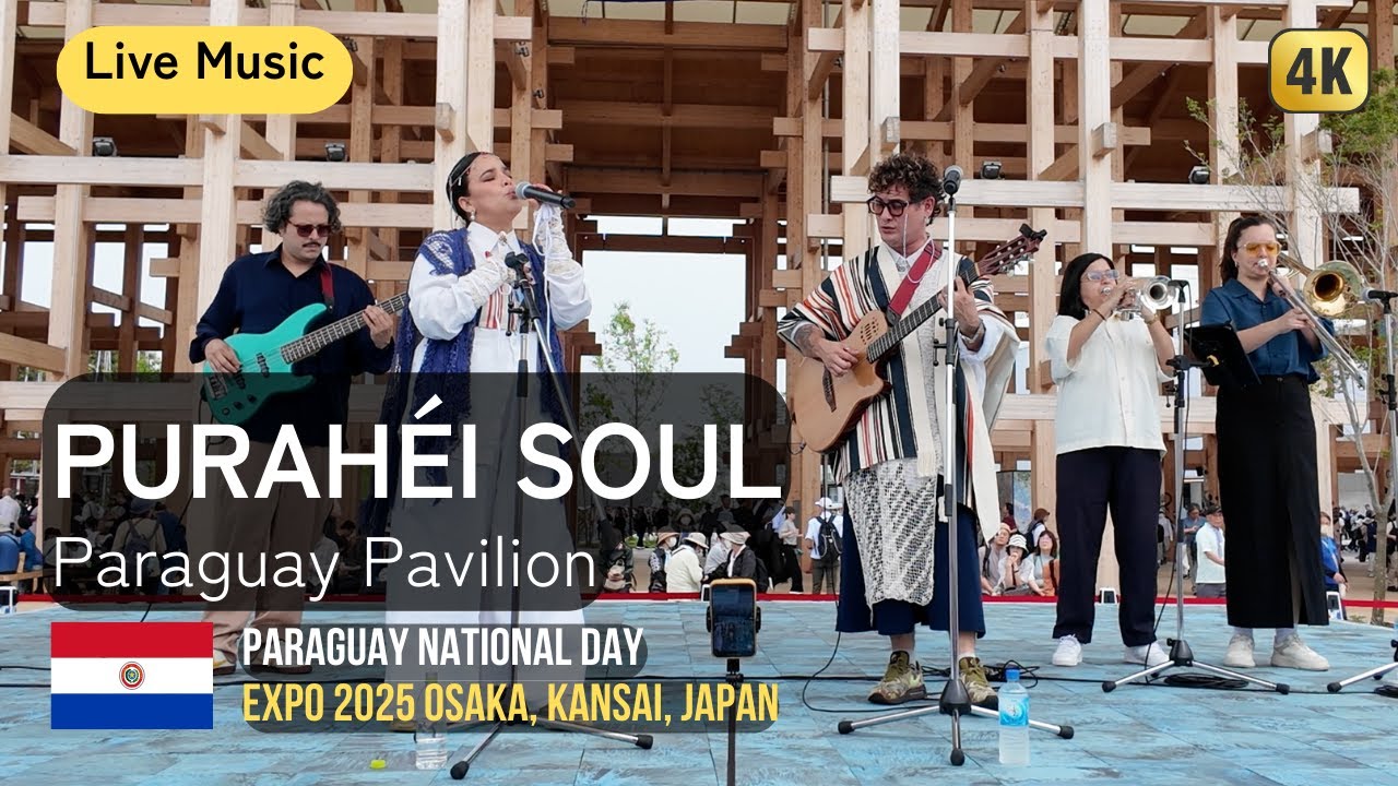 Paraguay National Day | Purahéi Soul | Live Performance - Expo 2025 Osaka Kansai Japan