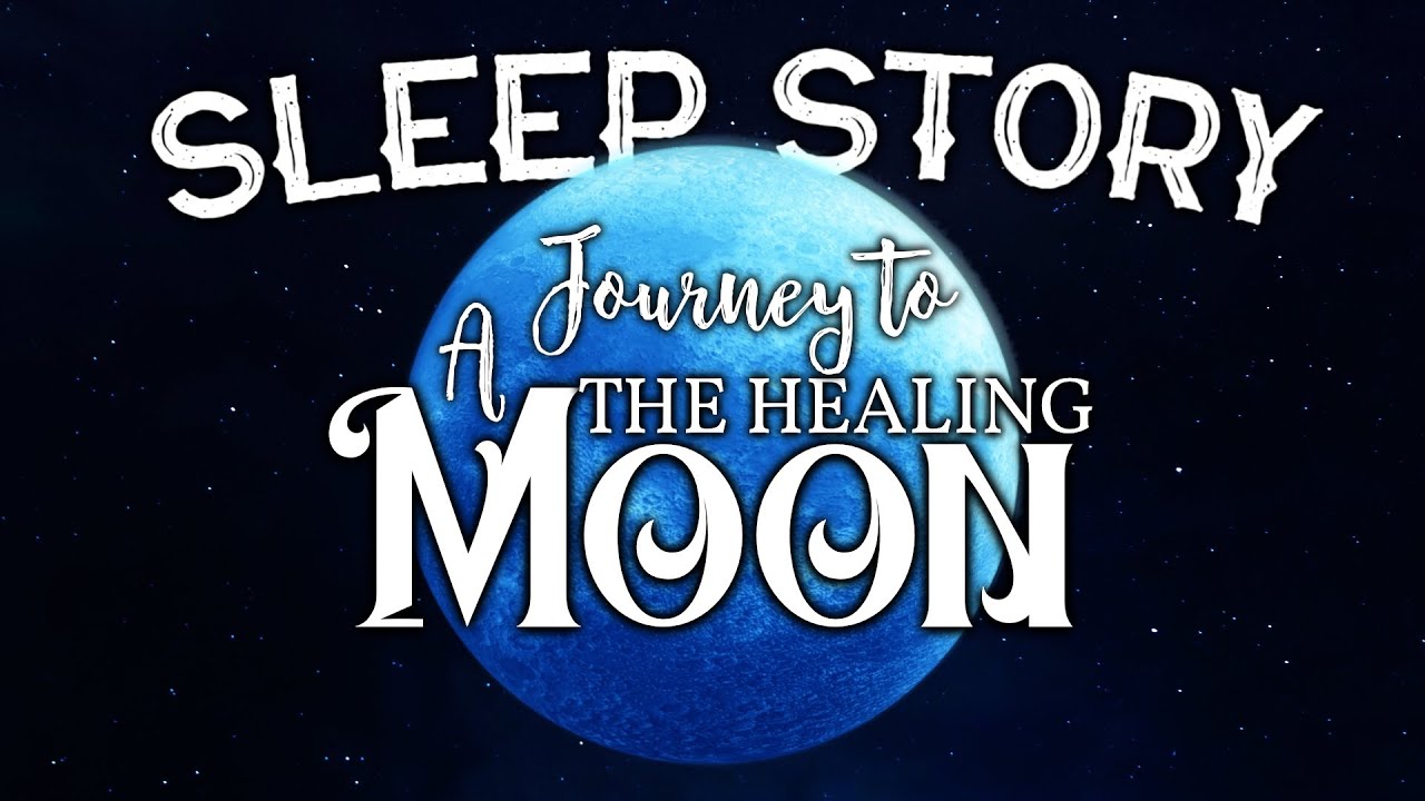 A Soothing Sleepy Story for Letting Go: The Healing Distant Moon