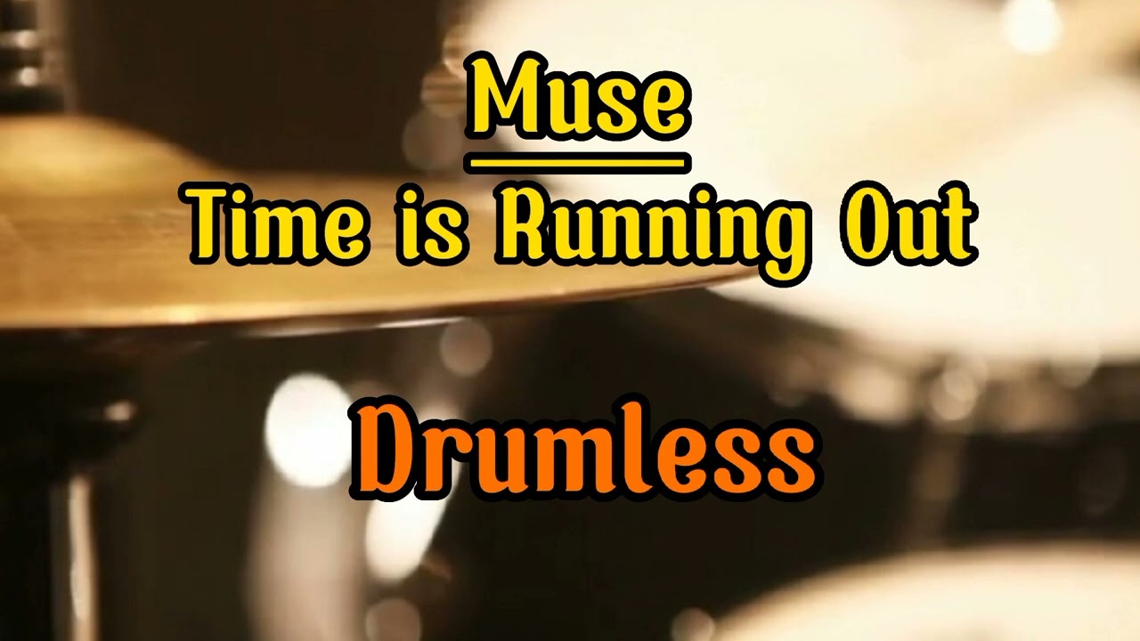 Drumless Backing Tracks Muse Time is Running Out#drumless#drumcover#drumlessbackingtracks#muse