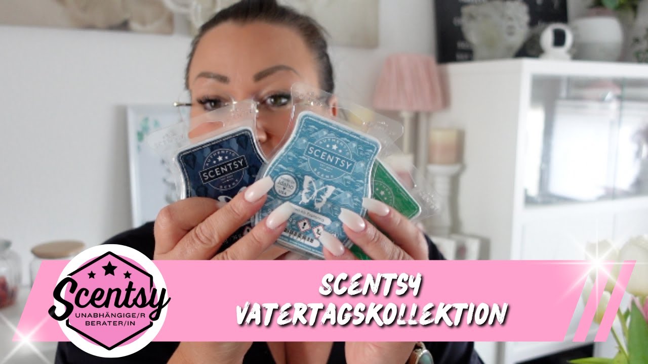 Scentsy I Vatertagskollektion | wir schauen sie uns gemeinsam an 🫶 [Vorstellung]