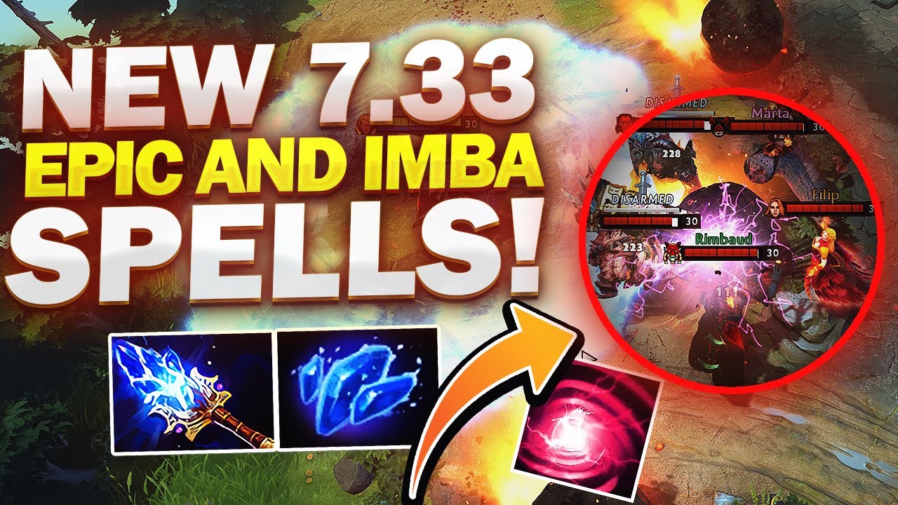 7.33 PATCH UPDATE Dota 2 - NEW IMBA SPELLS!