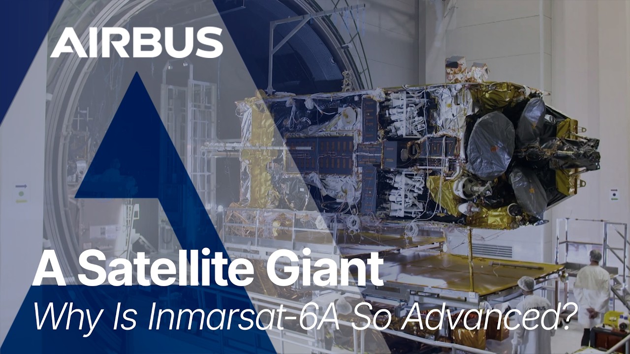 Airbus-built Inmarsat-6, the world largest & most sophisticated commercial communications satellite