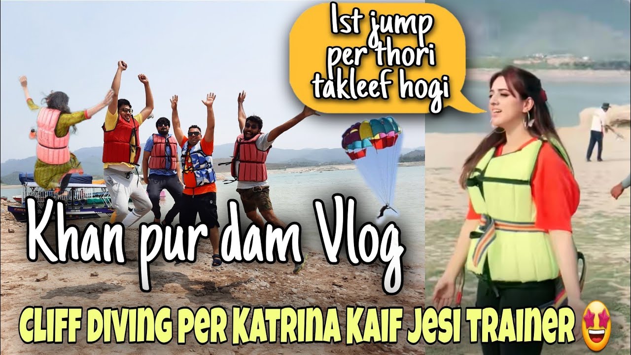 Khan pur dam Vlog | Parasailing Cliff jumping and Jetski ride with proxy Katrina Kaif
